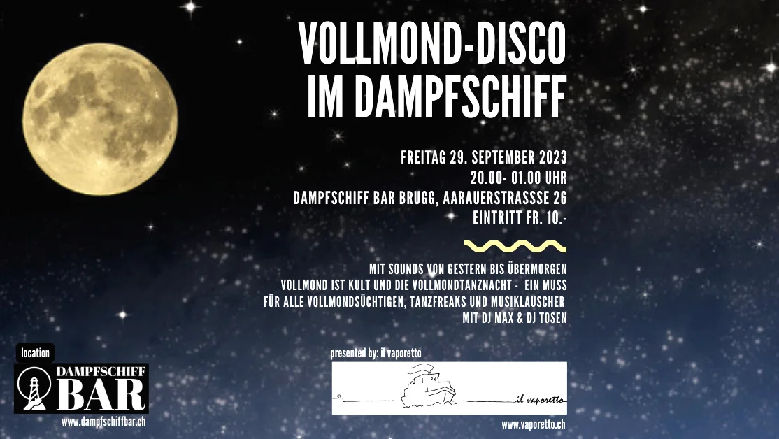 Vollmond-Disco im Dampfschiff - 29.09.2023